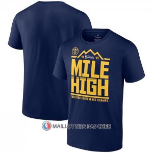 Maillot Manche Courte Denver Nuggets 2023 Western Conference Champions Spin Hometown Mantra Bleu